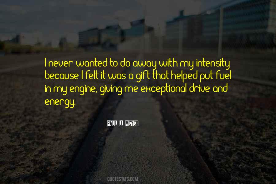 Quotes About Energy And Drive #703446