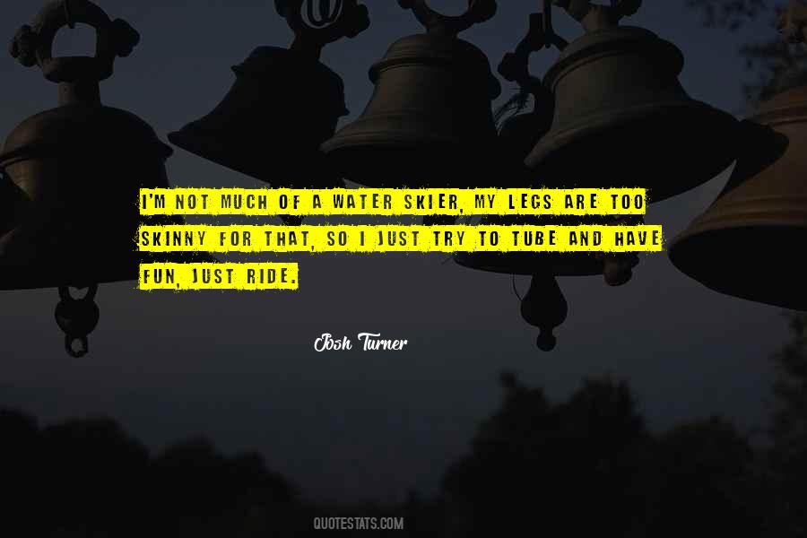 Just Ride Quotes #1476473