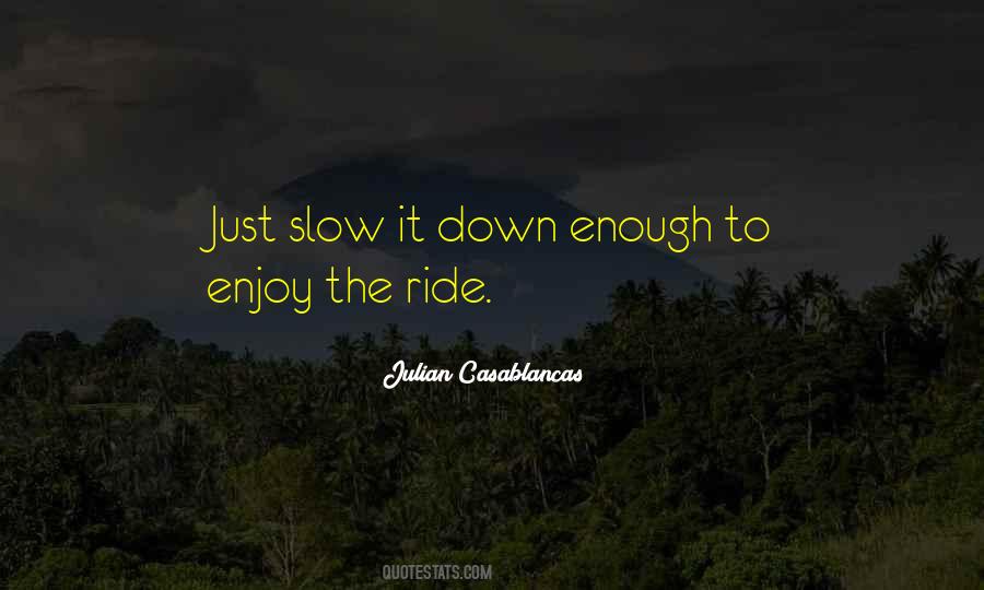 Just Ride Quotes #652431