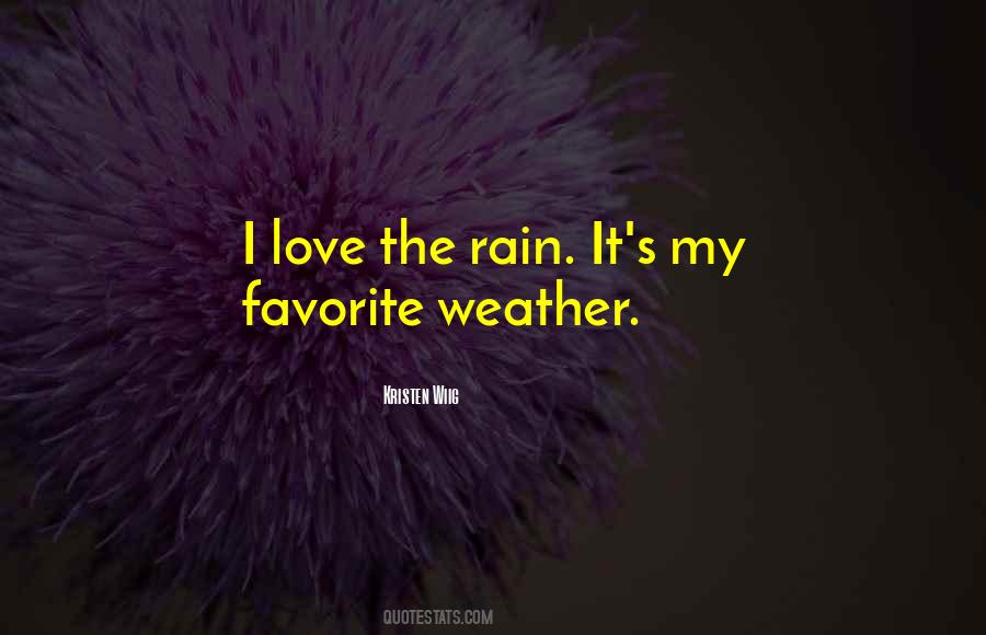 Rain Weather Quotes #389937