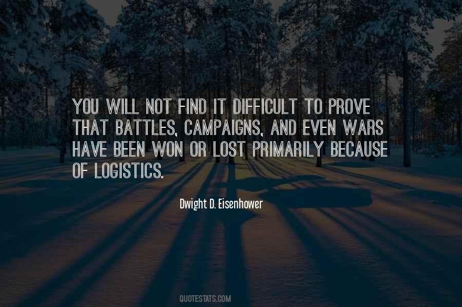 Dwight D Eisenhower War Quotes #1065554