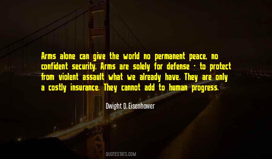 Dwight D Eisenhower War Quotes #1833627