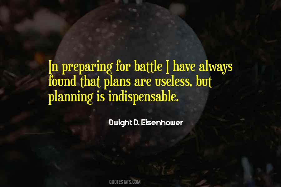 Dwight D Eisenhower War Quotes #464249