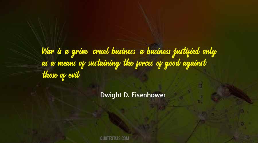 Dwight D Eisenhower War Quotes #552363