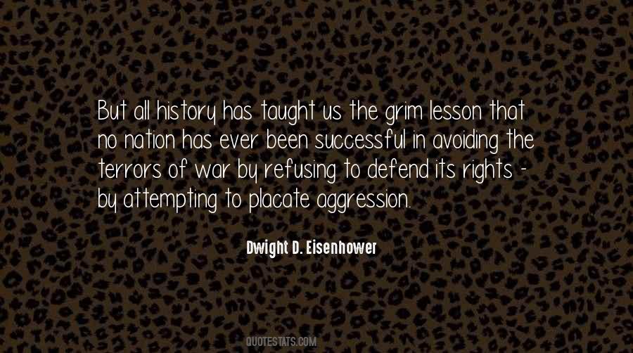 Dwight D Eisenhower War Quotes #69398
