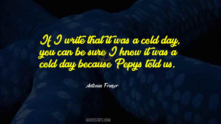 A Cold Day Quotes #86063