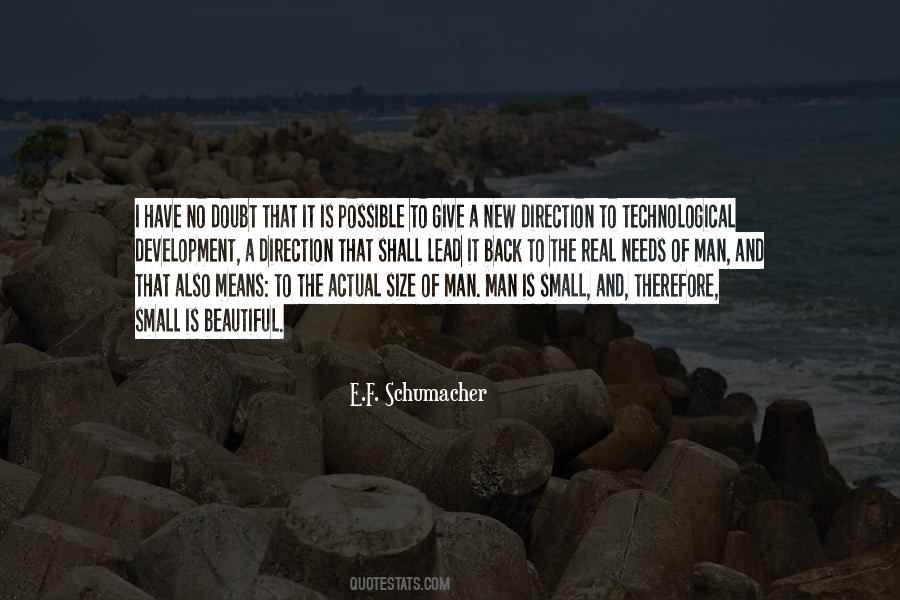 E F Schumacher Small Is Beautiful Quotes #985523