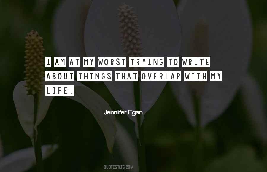 I Am At My Worst Quotes #232395