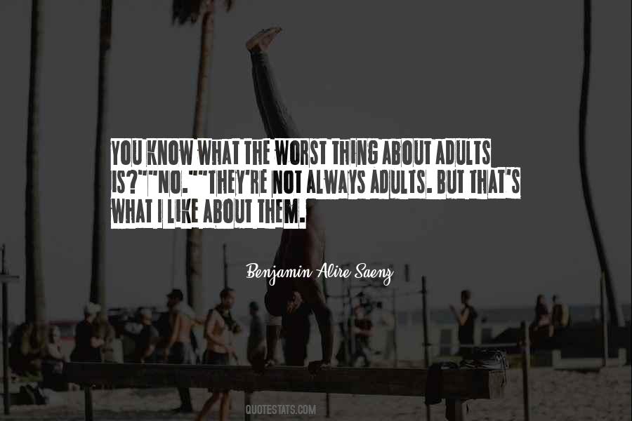 I Am At My Worst Quotes #2599