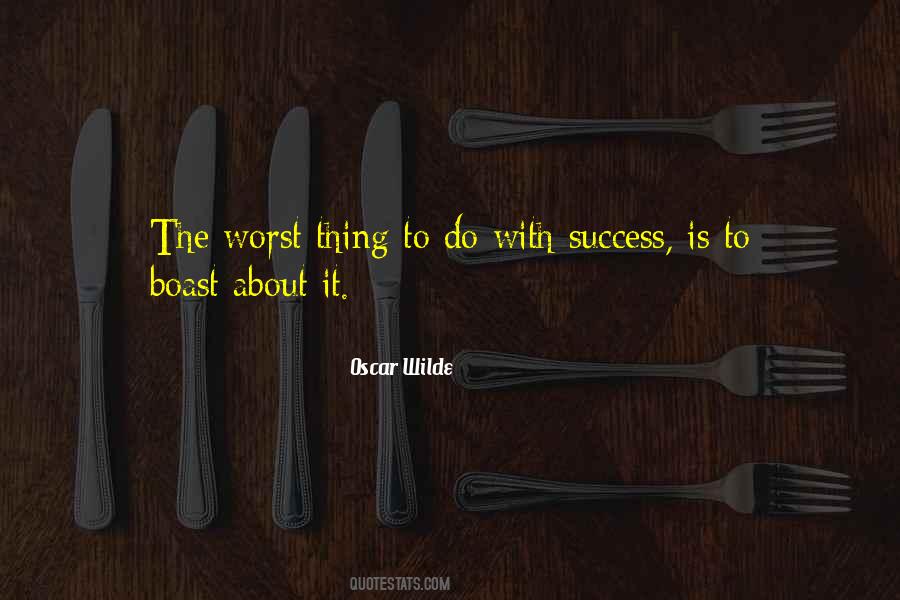 I Am At My Worst Quotes #27222