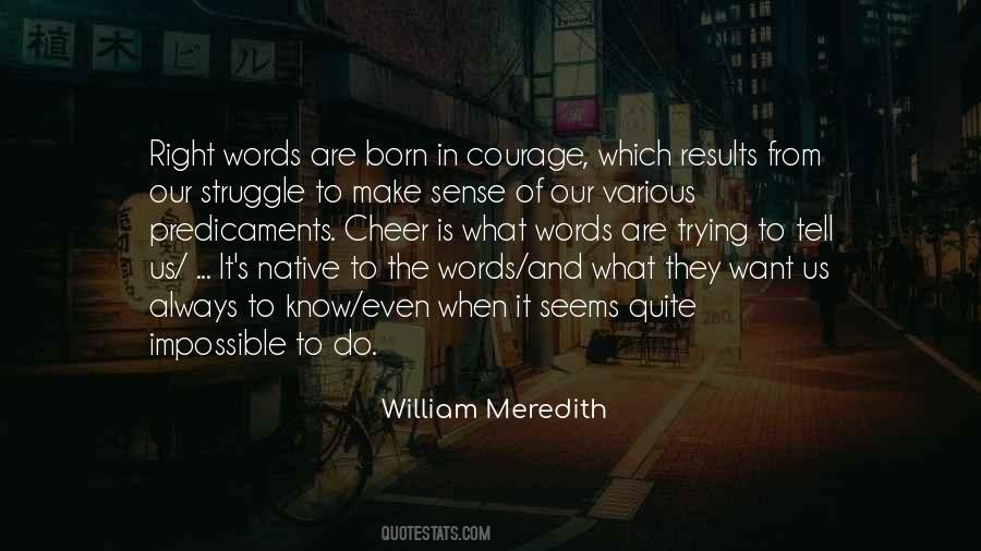 In Courage Quotes #1831262