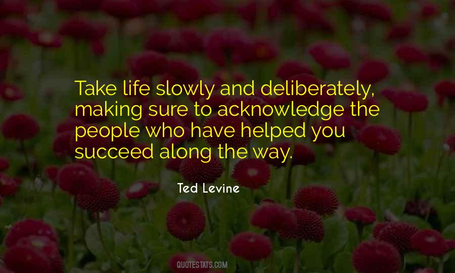 Who Helped You Quotes #1038137