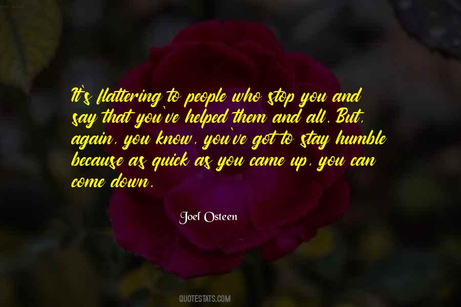 Who Helped You Quotes #1620601