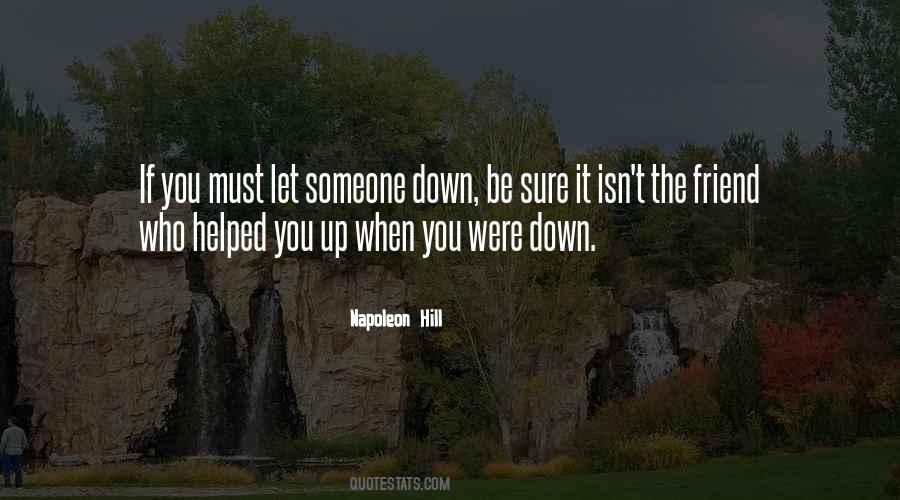 Who Helped You Quotes #418784