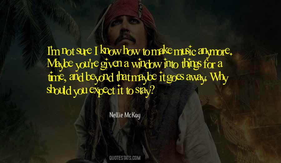 I Should Stay Away Quotes #1102014