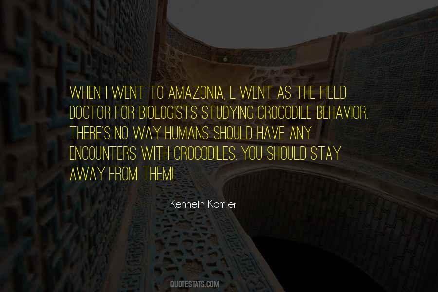 I Should Stay Away Quotes #1713196