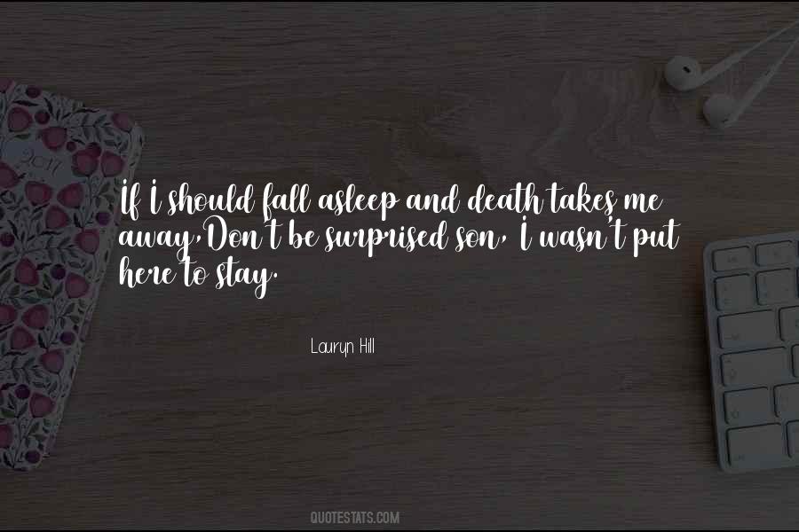 I Should Stay Away Quotes #519083
