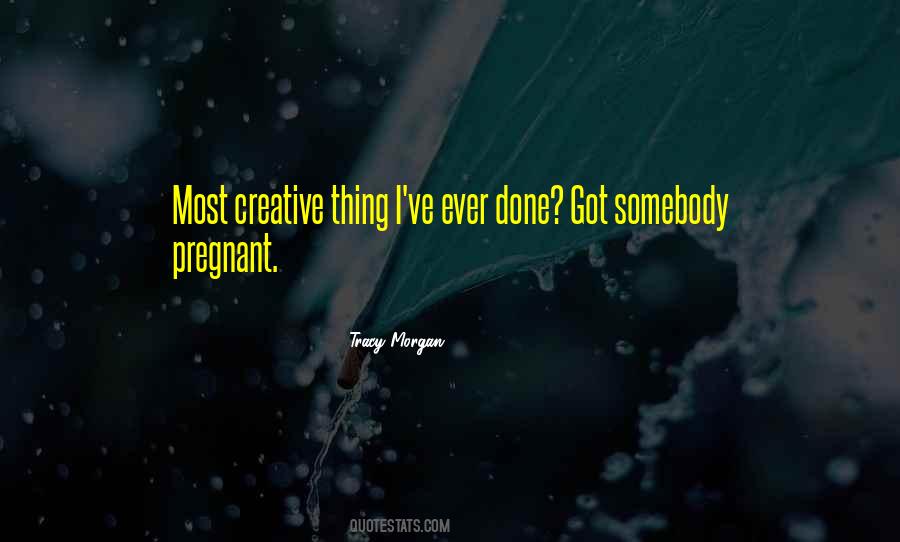 What Are Some Creative Quotes #42152