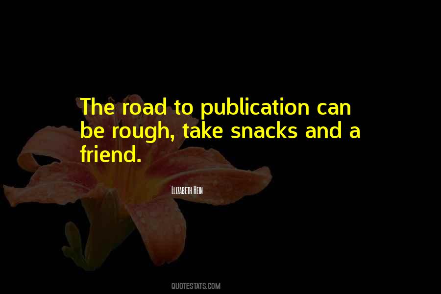 When The Road Is Rough Quotes #1372786