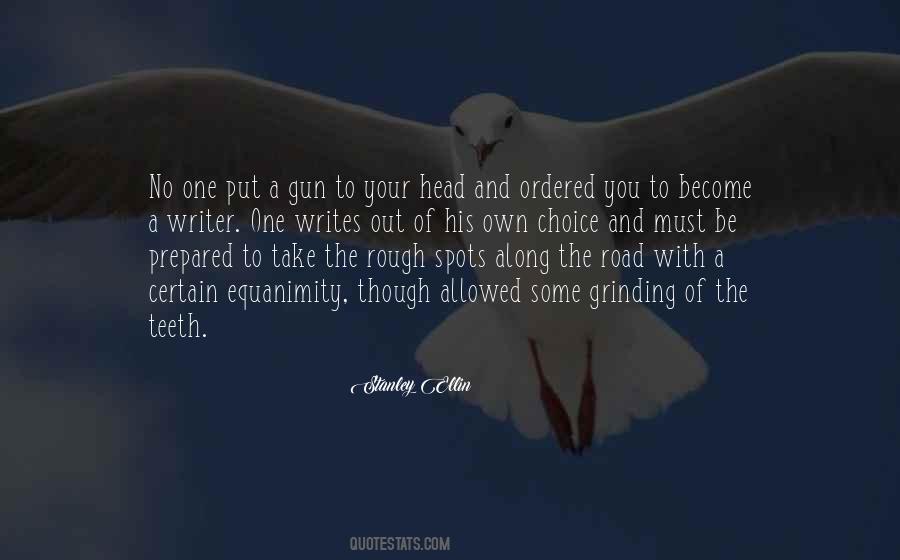 When The Road Is Rough Quotes #1459729