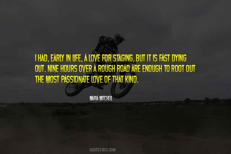 When The Road Is Rough Quotes #1559100