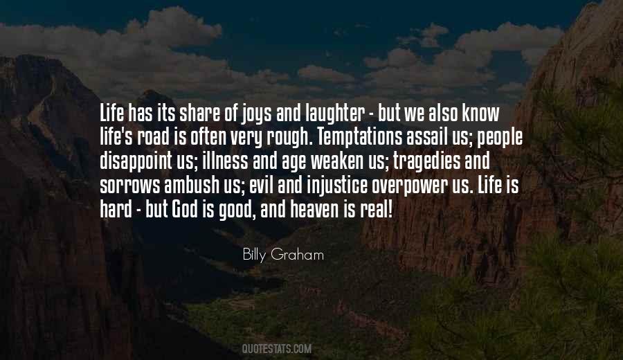 When The Road Is Rough Quotes #1877111