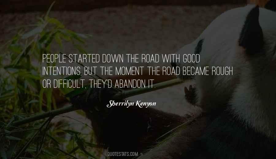 When The Road Is Rough Quotes #908913
