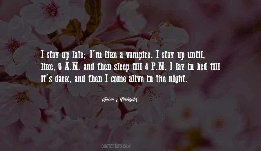 Night Stay Quotes #1613286