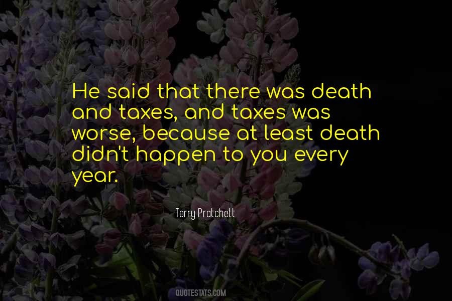 Death Taxes Quotes #1764617