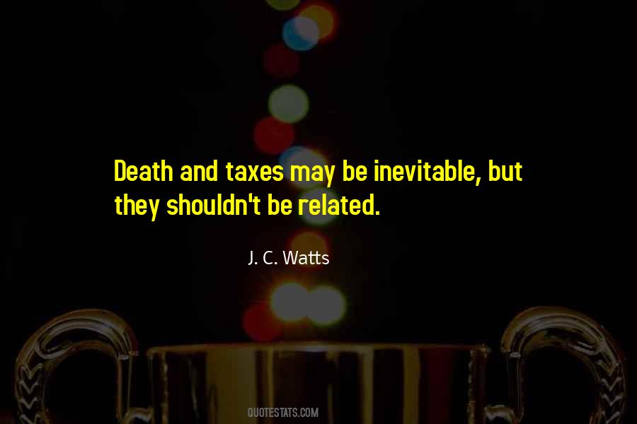 Death Taxes Quotes #1805609