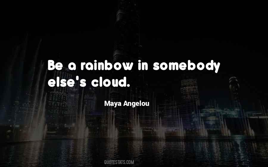 Rainbow Cloud Quotes #1442377