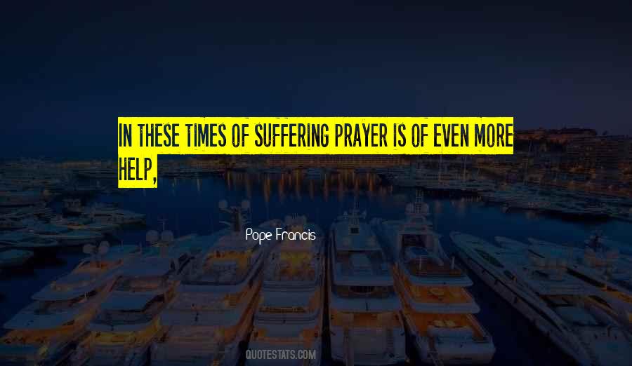 Prayer Times Quotes #1391173