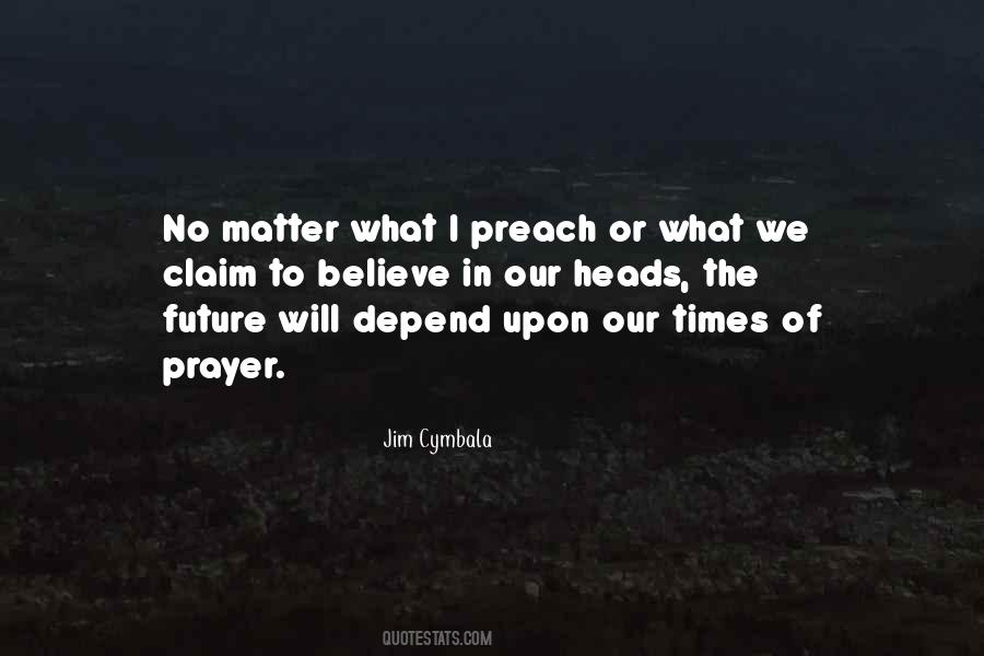 Prayer Times Quotes #145024