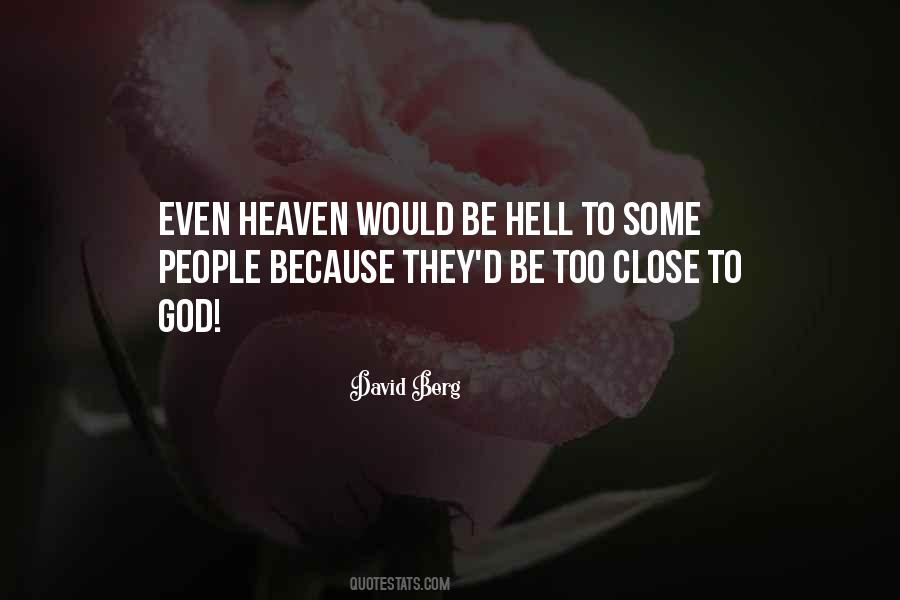 Hell To Heaven Quotes #110810
