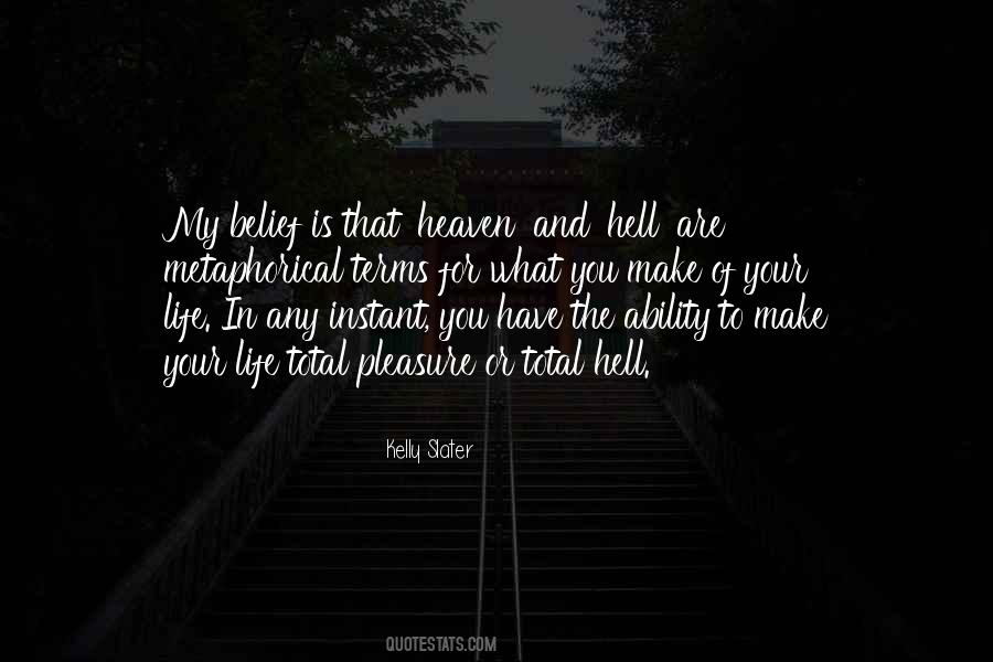 Hell To Heaven Quotes #170066