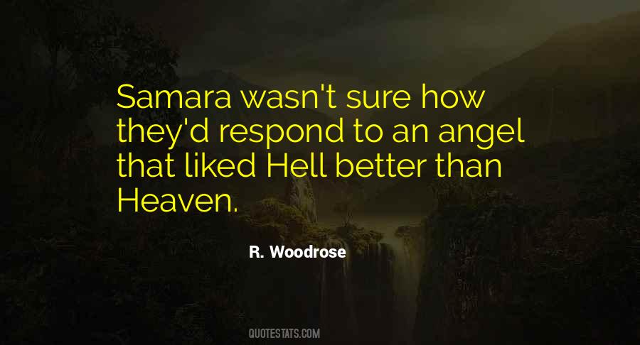 Hell To Heaven Quotes #222323