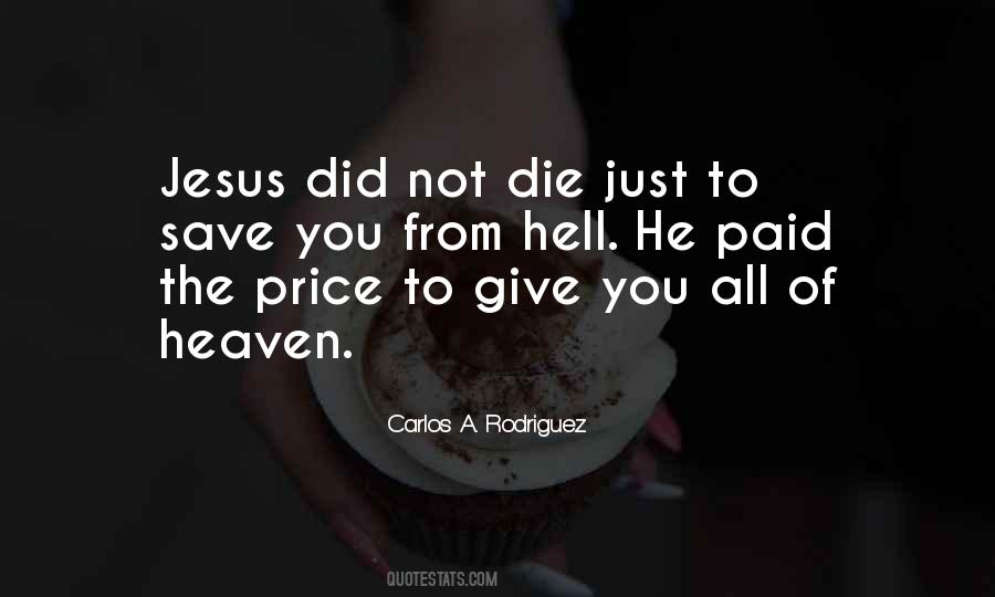 Hell To Heaven Quotes #22702