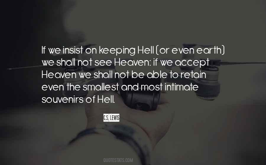 Hell To Heaven Quotes #51744