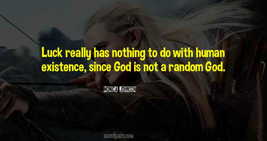 Nothing Is Random Quotes #784621