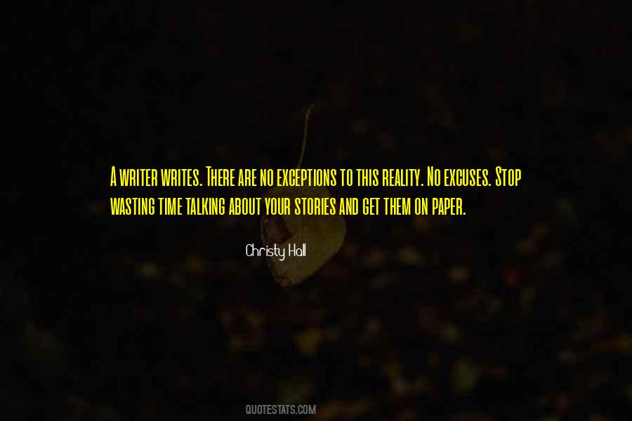 Stop Wasting Your Time Quotes #602722