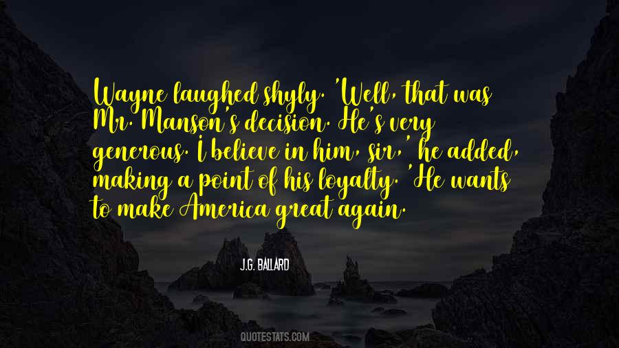 Great Loyalty Quotes #1404400