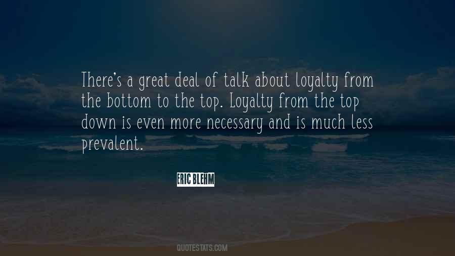 Great Loyalty Quotes #1422221