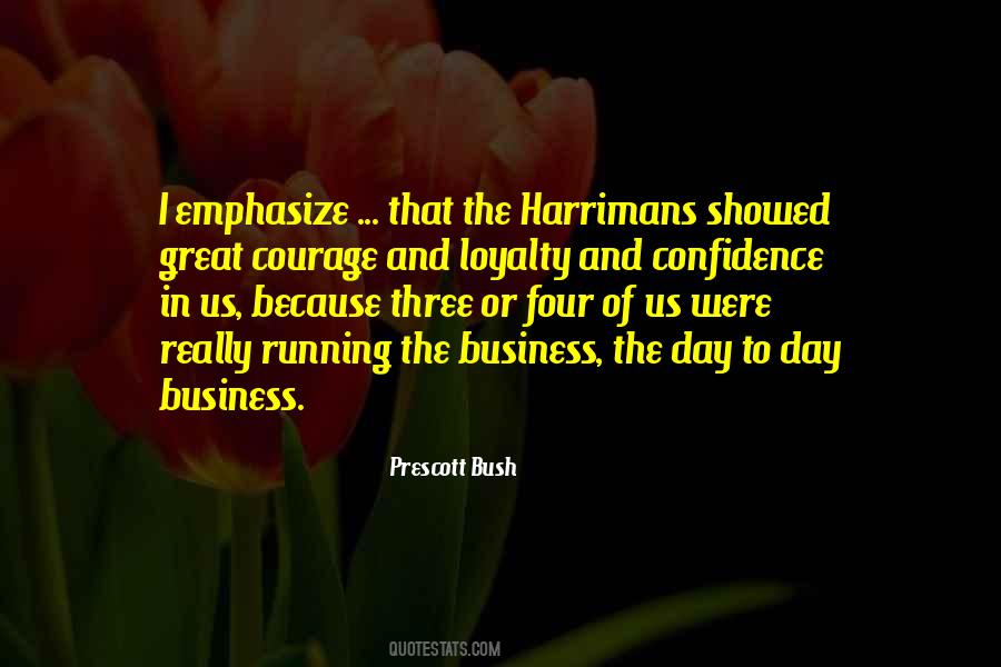 Great Loyalty Quotes #1755902