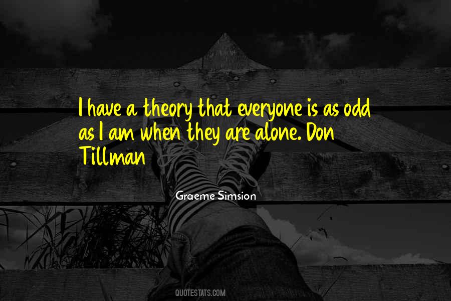 They Are Alone Quotes #1576047