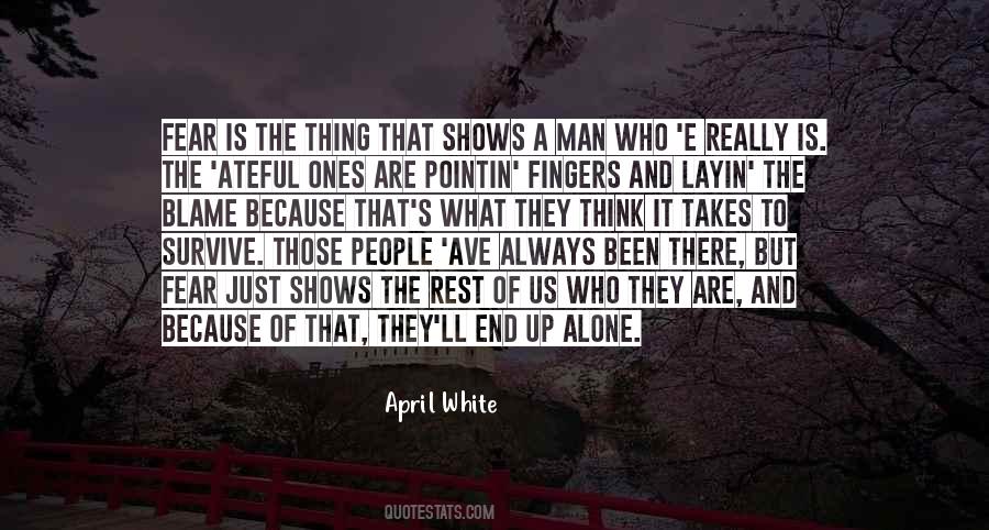 They Are Alone Quotes #356658