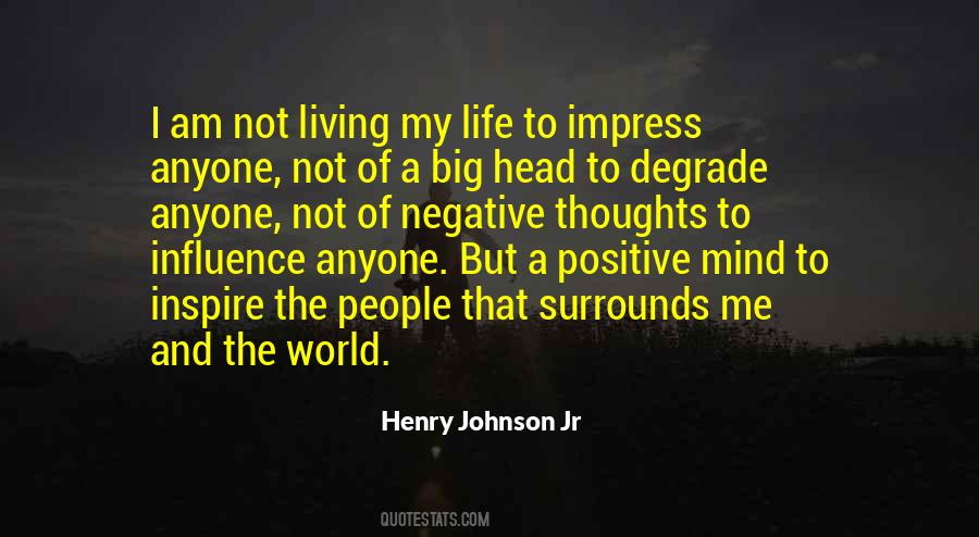The Positive Mind Quotes #1078553