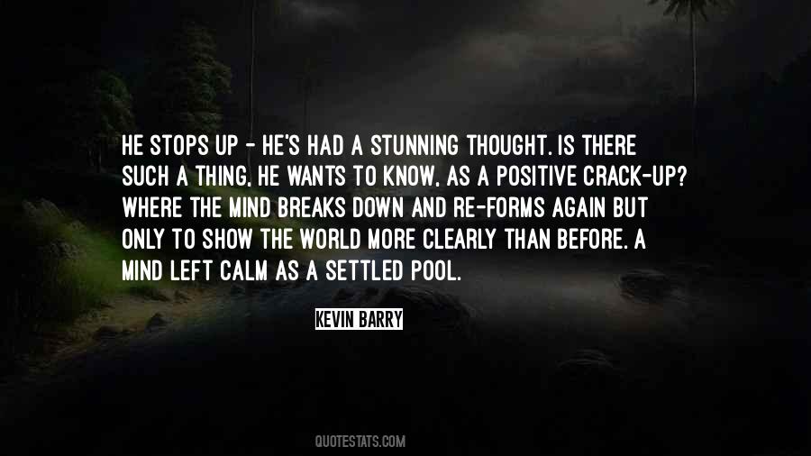 The Positive Mind Quotes #1452962