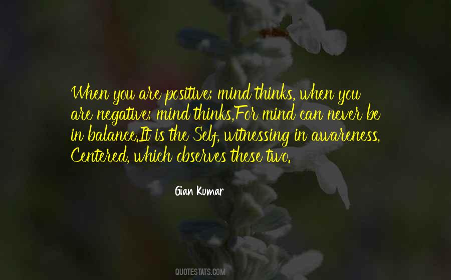 The Positive Mind Quotes #540499