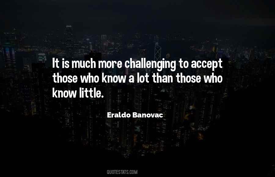 More Than Knowledge Quotes #107195