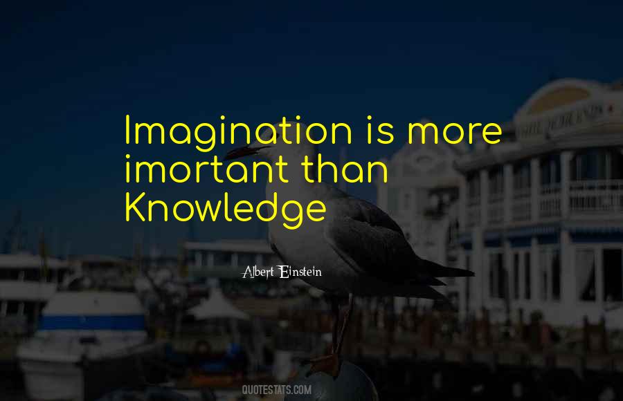 More Than Knowledge Quotes #251464